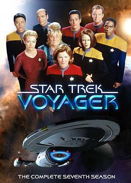 星際旅行 重返地球第七季 Star Trek Voyager Season 7線上看 小鴨影音