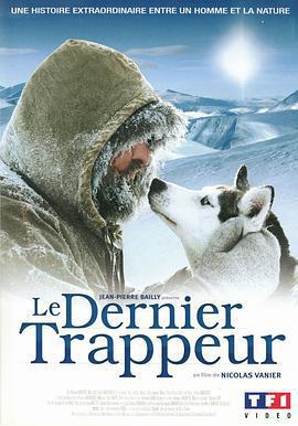 最後的獵人/Le dernier trappeur線上看