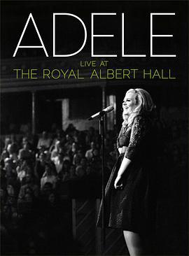 阿黛爾倫敦愛爾伯特音樂廳演唱會/Adele Live at the Royal Albert Hall線上看