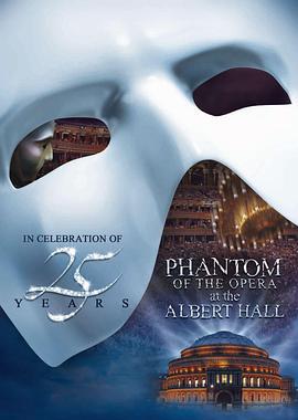 劇院魅影：25周年紀念演出/The Phantom of the Opera at the Royal Albert Hall線上看