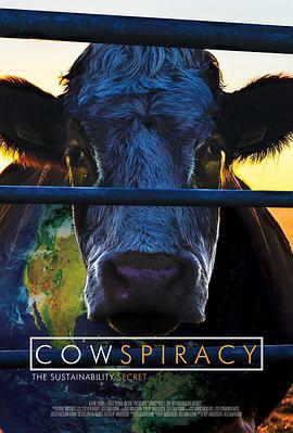 奶牛陰謀：永遠不能說的祕密/Cowspiracy: The Sustainability Secret線上看
