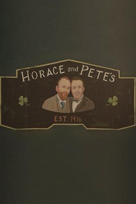 百年酒館/Horace and Pete線上看