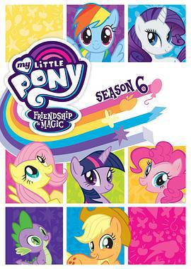 我的小馬駒：友誼大魔法 第六季/My Little Pony: Friendship Is Magic Season 6線上看
