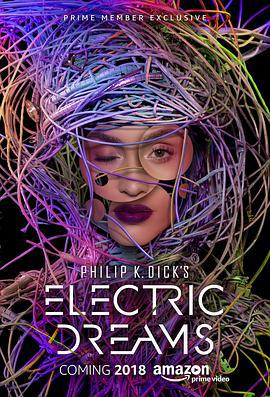 菲利普·迪克的電子夢/Philip K. Dick's Electric Dreams線上看