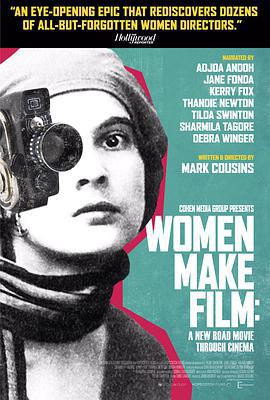 女性電影人：一部貫穿電影史的新公路影片/Women Make Film: A New Road Movie Through Cinema線上看