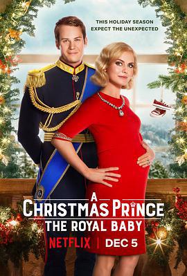 聖誕王子：皇家寶寶/A Christmas Prince: The Royal Baby線上看