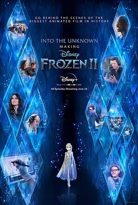 未知的真相：製作冰雪奇緣2/Into the Unknown: Making Frozen 2線上看