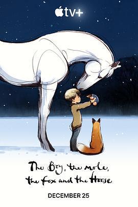 男孩、鼴鼠、狐狸和馬/The Boy, the Mole, the Fox and the Horse線上看