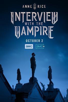 夜訪吸血鬼 第一季/Interview with the Vampire Season 1線上看