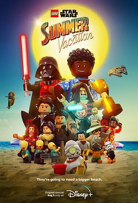 樂高星球大戰：夏日假期/Lego Star Wars: Summer Vacation線上看