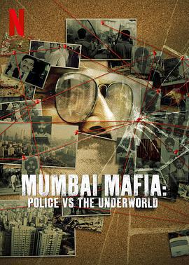 孟買黑幫：警察對抗黑社會/Mumbai Mafia: Police vs The Underworld線上看