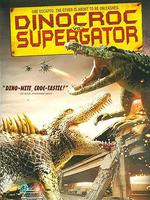 巨鱷大戰/Dinocroc vs. Supergator線上看